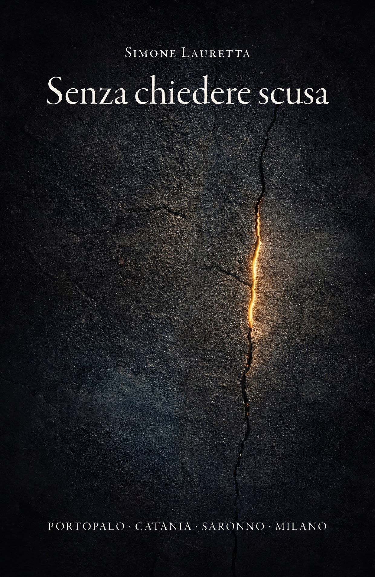 Copertina di Senza chiedere scusa di Simone Lauretta